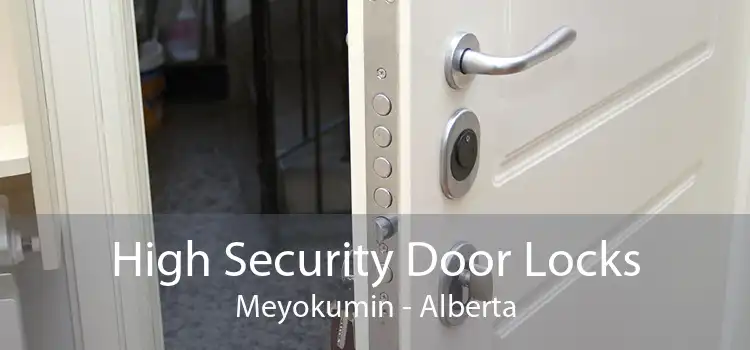 High Security Door Locks Meyokumin - Alberta