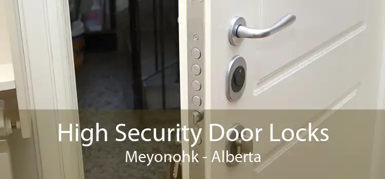 High Security Door Locks Meyonohk - Alberta