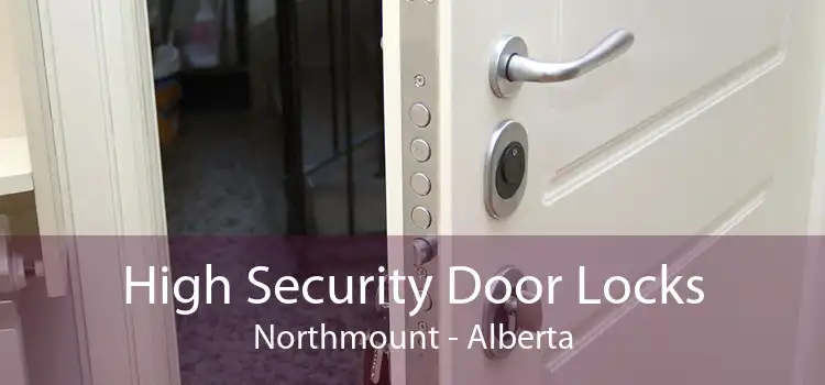 High Security Door Locks Northmount - Alberta