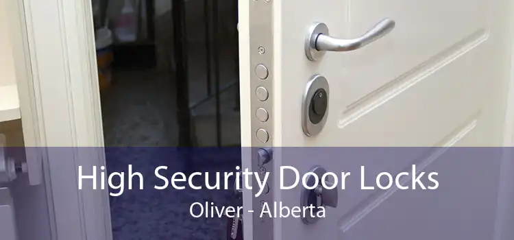 High Security Door Locks Oliver - Alberta