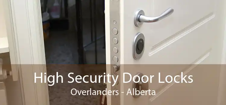High Security Door Locks Overlanders - Alberta