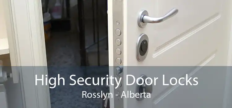 High Security Door Locks Rosslyn - Alberta