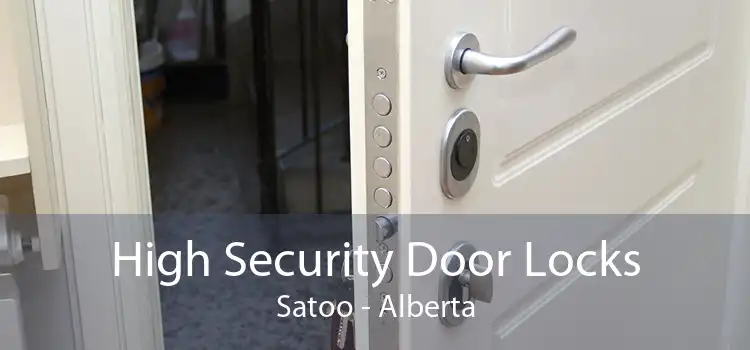 High Security Door Locks Satoo - Alberta