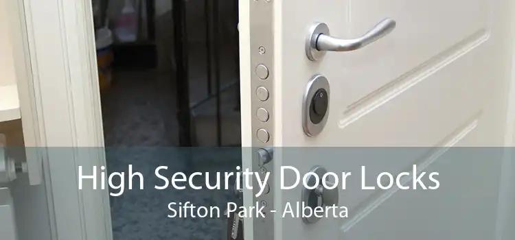 High Security Door Locks Sifton Park - Alberta