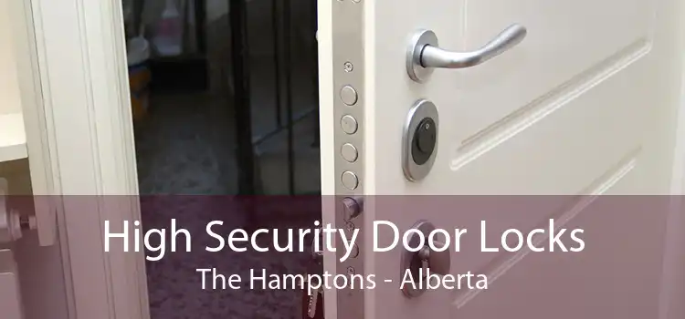 High Security Door Locks The Hamptons - Alberta