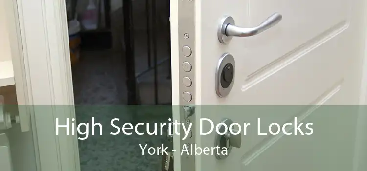 High Security Door Locks York - Alberta