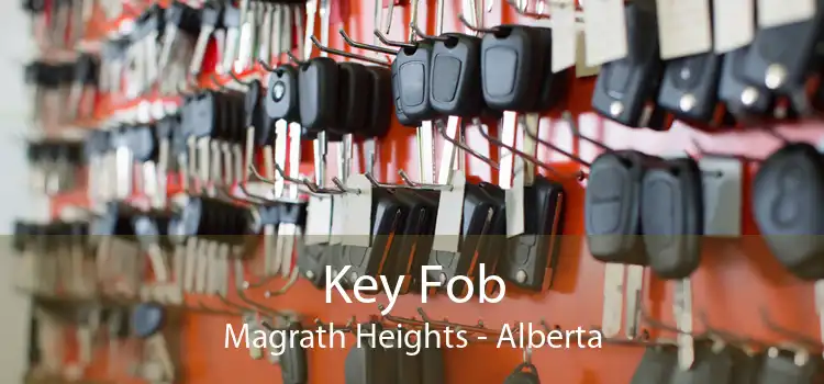 Key Fob Magrath Heights - Alberta
