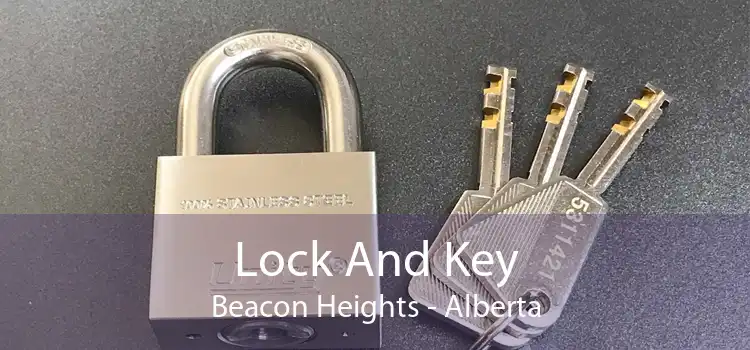 Lock And Key Beacon Heights - Alberta