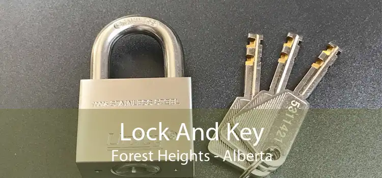Lock And Key Forest Heights - Alberta