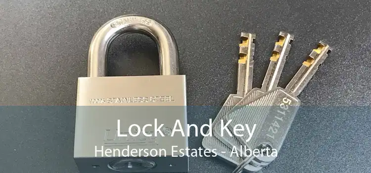 Lock And Key Henderson Estates - Alberta