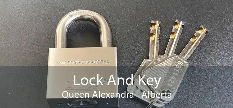 Lock And Key Queen Alexandra - Alberta