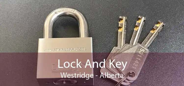 Lock And Key Westridge - Alberta