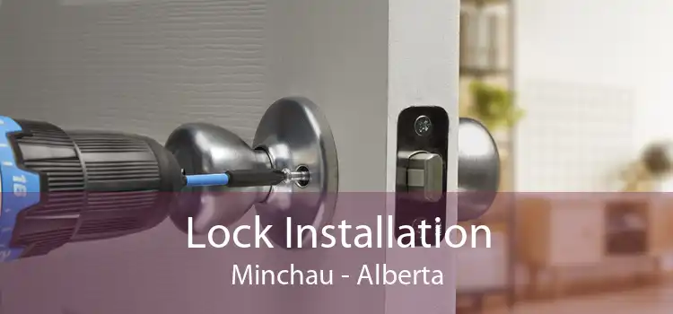 Lock Installation Minchau - Alberta
