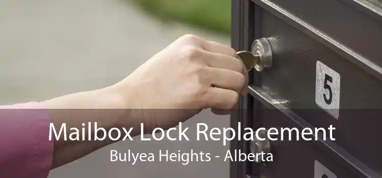 Mailbox Lock Replacement Bulyea Heights - Alberta