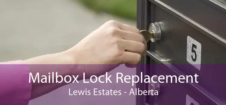 Mailbox Lock Replacement Lewis Estates - Alberta