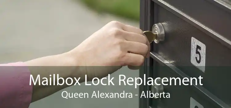 Mailbox Lock Replacement Queen Alexandra - Alberta