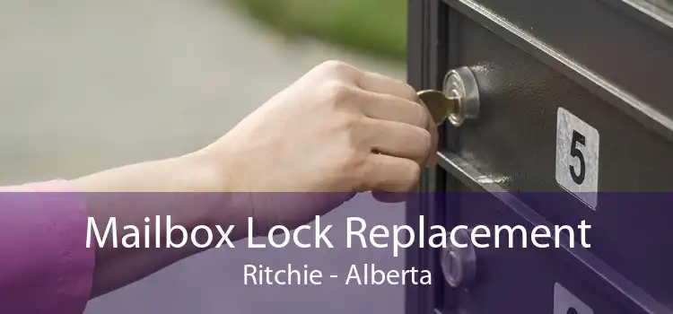Mailbox Lock Replacement Ritchie - Alberta
