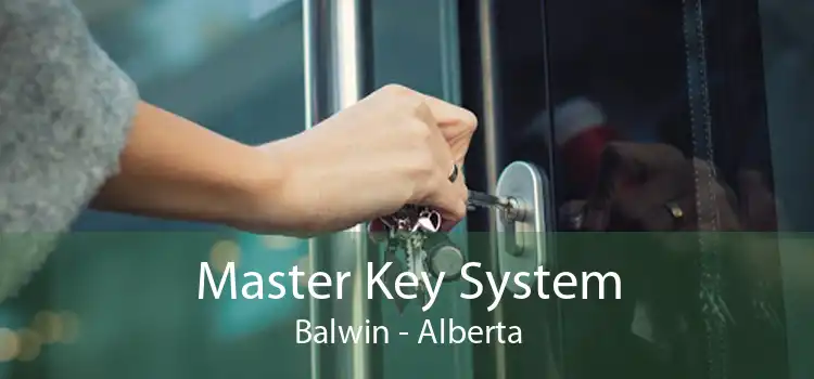 Master Key System Balwin - Alberta