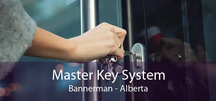 Master Key System Bannerman - Alberta