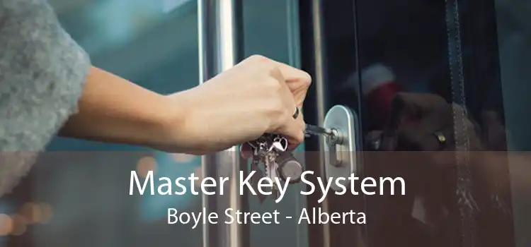Master Key System Boyle Street - Alberta