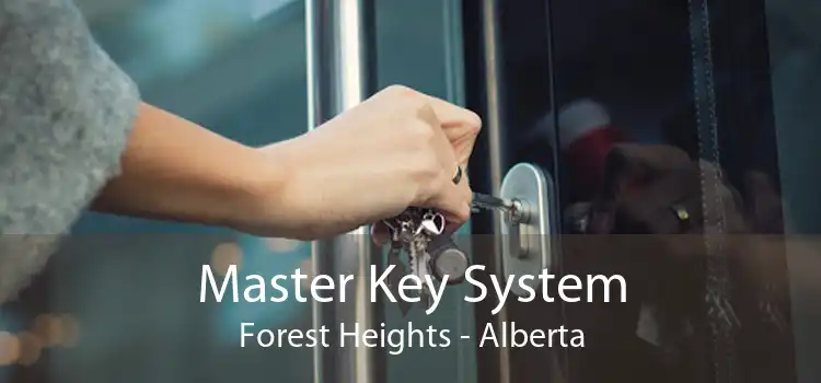 Master Key System Forest Heights - Alberta