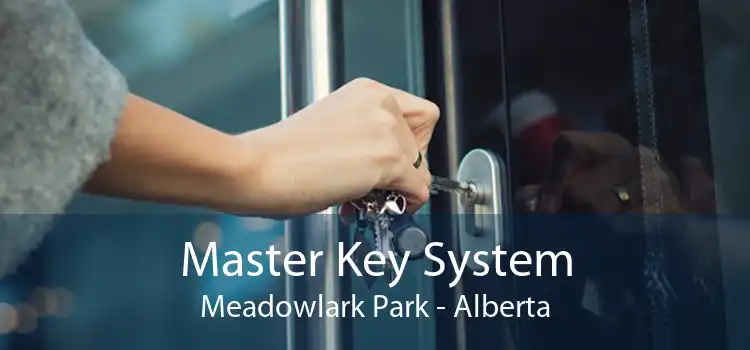 Master Key System Meadowlark Park - Alberta