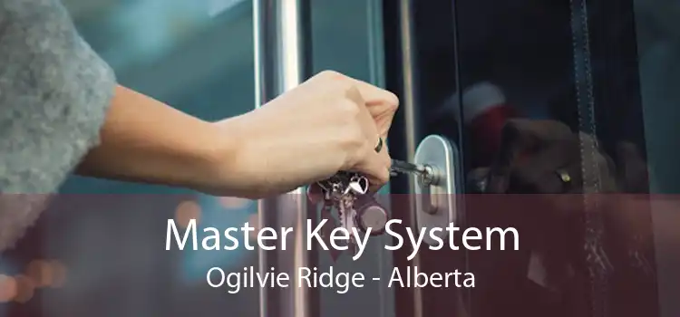 Master Key System Ogilvie Ridge - Alberta