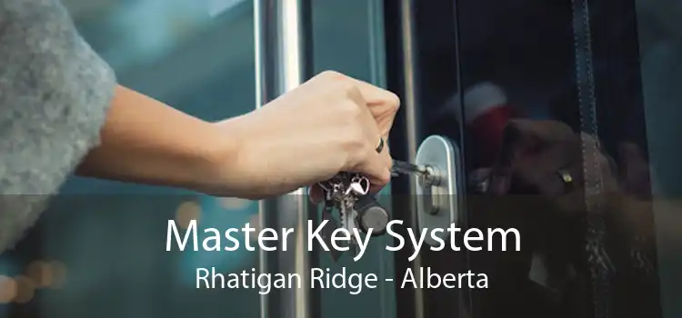 Master Key System Rhatigan Ridge - Alberta
