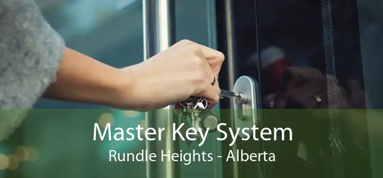 Master Key System Rundle Heights - Alberta