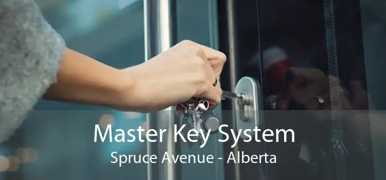 Master Key System Spruce Avenue - Alberta