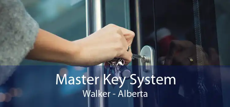 Master Key System Walker - Alberta