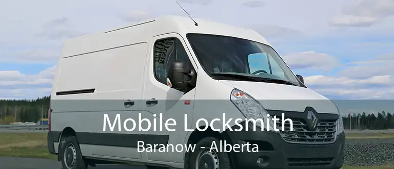 Mobile Locksmith Baranow - Alberta