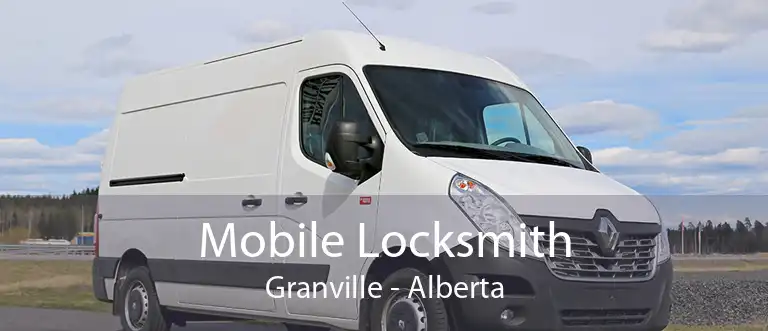 Mobile Locksmith Granville - Alberta