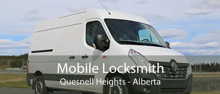 Mobile Locksmith Quesnell Heights - Alberta