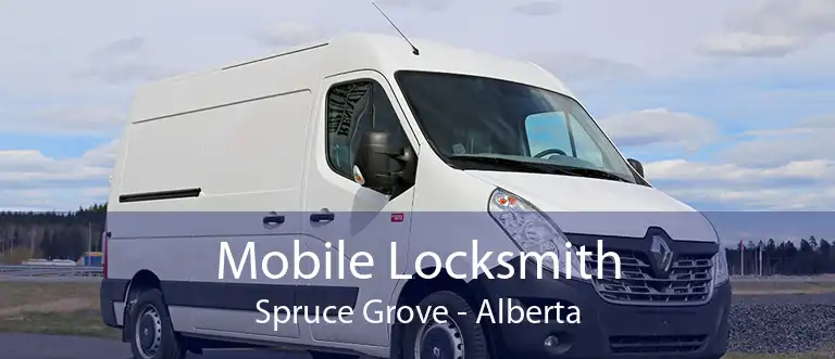 Mobile Locksmith Spruce Grove - Alberta
