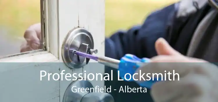 Professional Locksmith Greenfield - Alberta