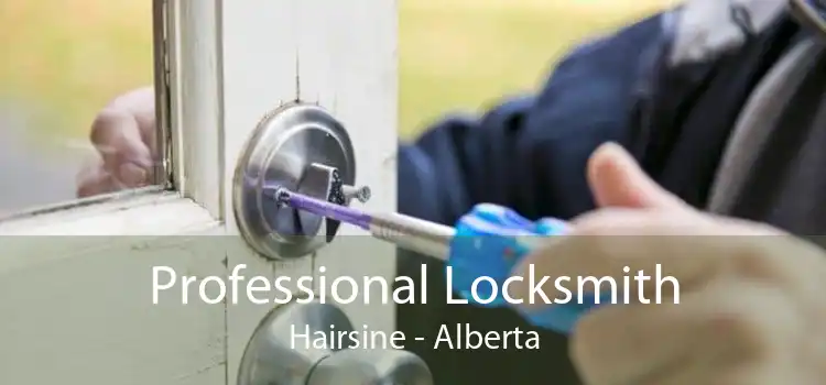 Professional Locksmith Hairsine - Alberta