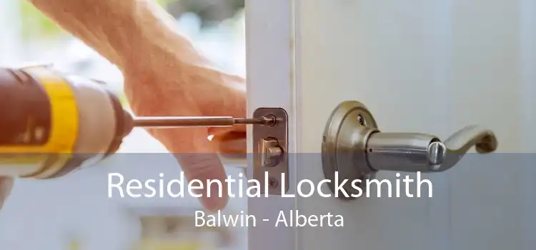 Residential Locksmith Balwin - Alberta