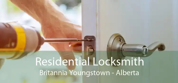Residential Locksmith Britannia Youngstown - Alberta