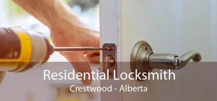 Residential Locksmith Crestwood - Alberta