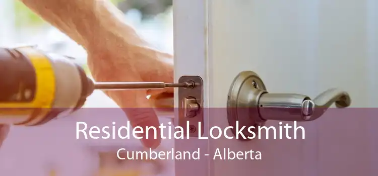 Residential Locksmith Cumberland - Alberta