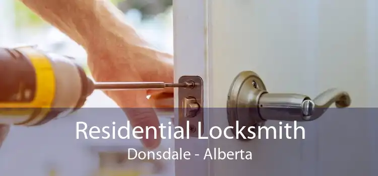 Residential Locksmith Donsdale - Alberta
