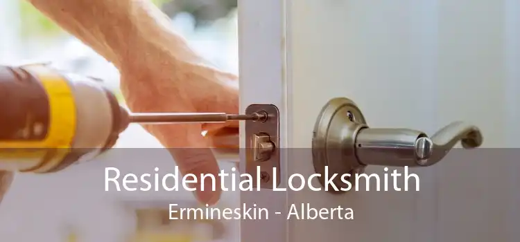 Residential Locksmith Ermineskin - Alberta