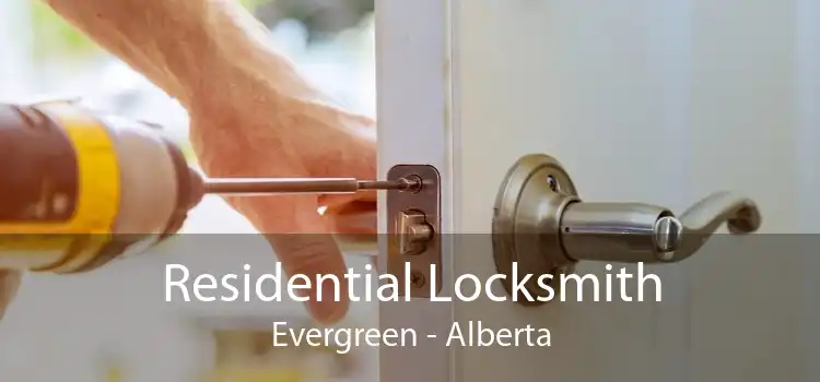 Residential Locksmith Evergreen - Alberta