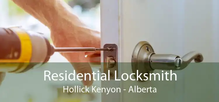 Residential Locksmith Hollick Kenyon - Alberta