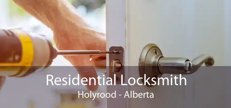 Residential Locksmith Holyrood - Alberta