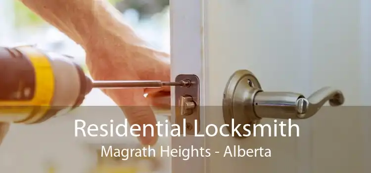 Residential Locksmith Magrath Heights - Alberta