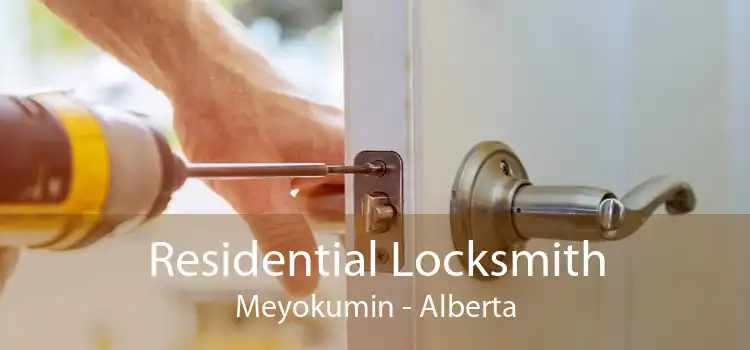 Residential Locksmith Meyokumin - Alberta