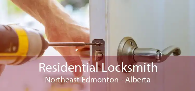 Residential Locksmith Northeast Edmonton - Alberta