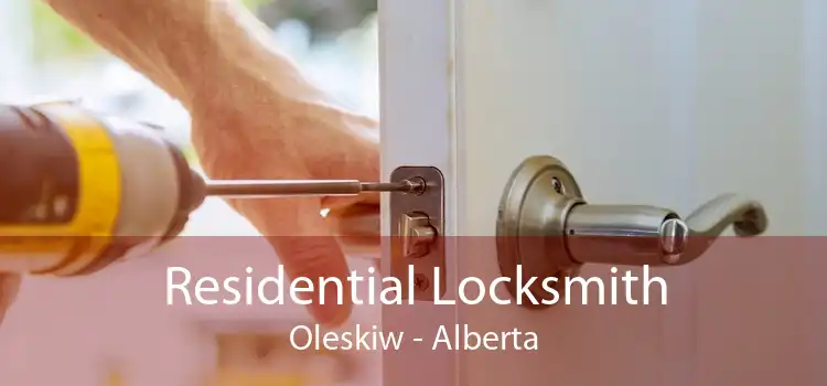 Residential Locksmith Oleskiw - Alberta